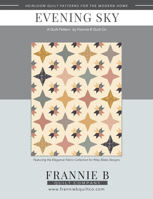 Evening Sky Quilt Pattern by Frannie B. Quilting Co.