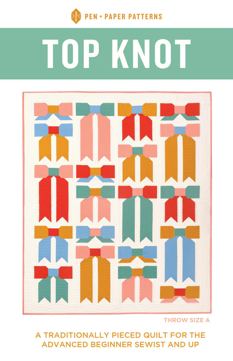 Top Knot Quilt Pattern by Pen + Paper Patterns