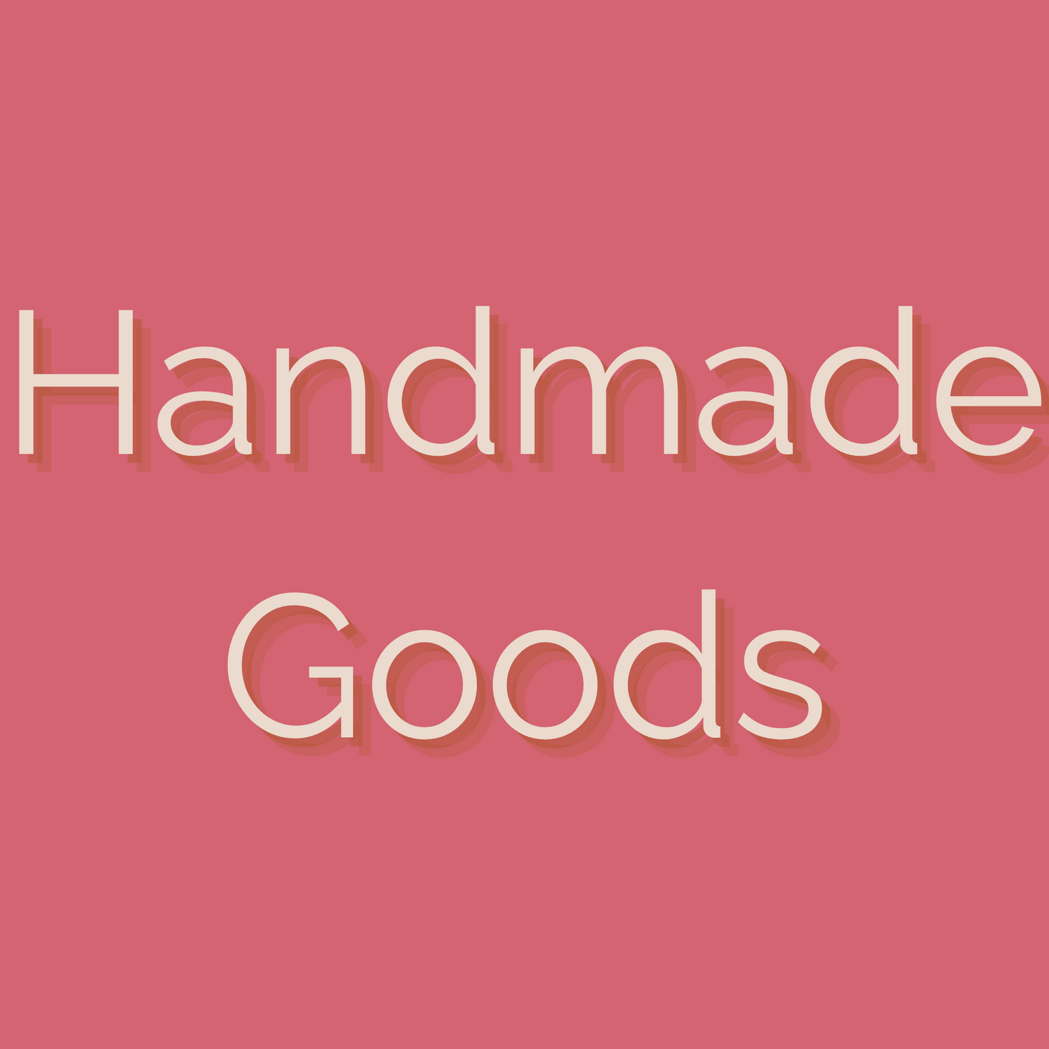 Handmade Goods