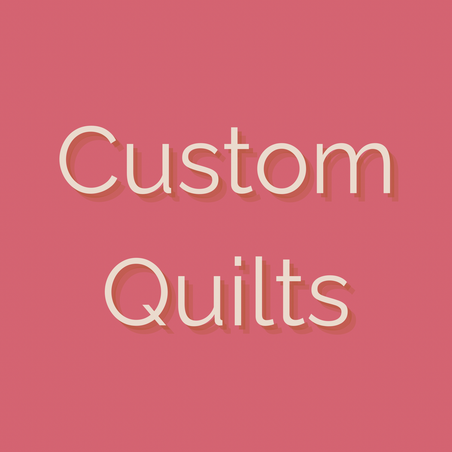 Custom Quilts